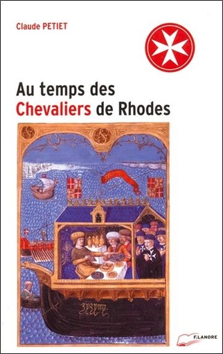 [9782851571922] Au temps des cavaliers de Rhodes