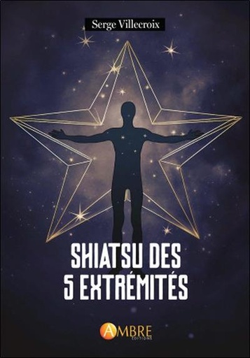 [9782940594702] Shiatsu des 5 extrémités