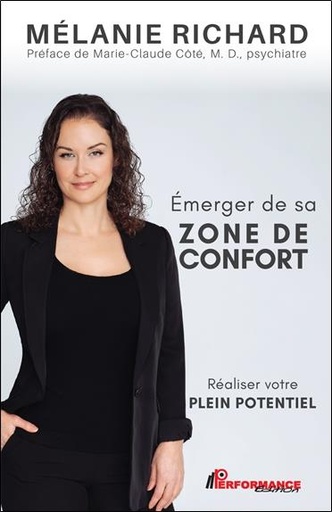 [9782925096566] Émerger de sa zone de confort : réaliser votre plein potentiel