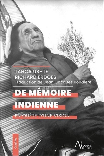 [9782919513642] De mémoire indienne : En quête d'une vision