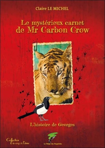[9782365874922] Le mysterieux carnet de mr Carbon Crow : the mysterious journal of mr Carbon Crow