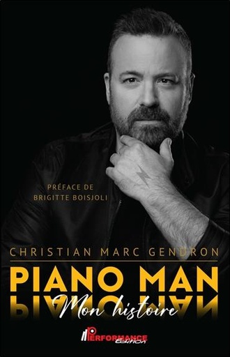[9782925096535] Piano man : Mon histoire                     (Préface Brigitte Boisjoli)
