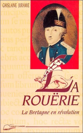 [9782851570826] La rouerie - la bretagne en revolution