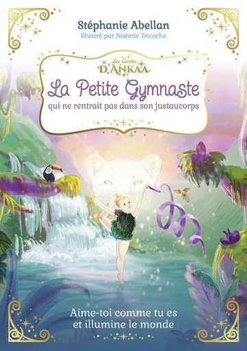 [9782702926291] La petite gymnaste qui ne rentrait pas dans son justaucorps