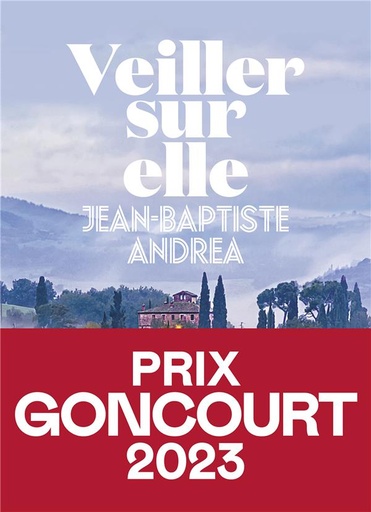 [9782378803759] Veiller sur elle                     (Prix Goncourt 2023)