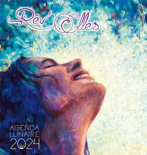 Couverture du livre Agenda lunaire Rêv'Elles (édition 2024) de Adélise Lapier