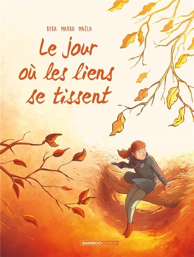 Couverture du livre Le jour où... Tome 7 : le jour où les liens se tissent de Béka