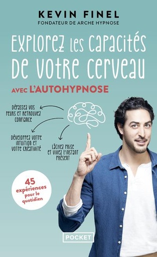 [9782266335355] Explorez les capacités de votre cerveau avec l'autohypnose