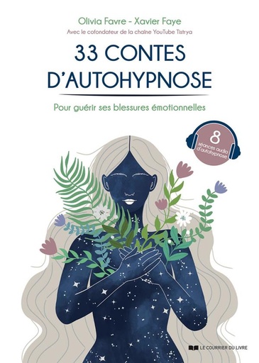 [9782702926918] 33 contes d'autohypnose pour guérir ses blessures émotionnelles