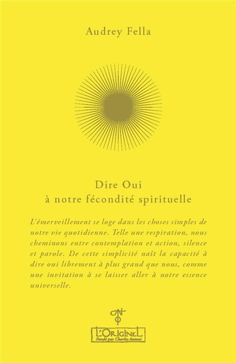 Couverture du livre Dire oui à notre fécondité spirituelle de Audrey Fella