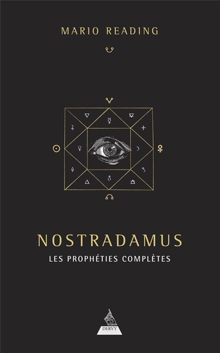 [9791024217536] Nostradamus : les prophéties complètes