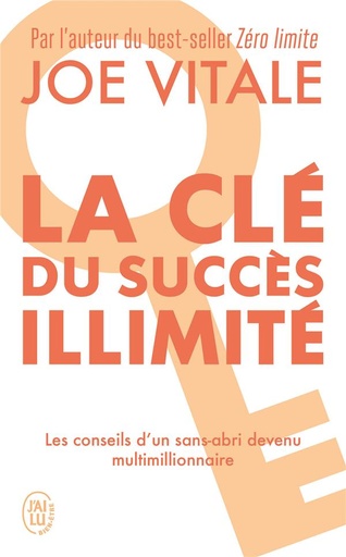 [9782290382264] La clé du succès illimité : les conseils d'un sans-abri devenu multimillionnaire