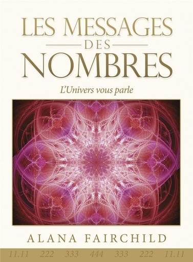 [9782361885465] Les messages des nombres : l'Univers vous parle !
