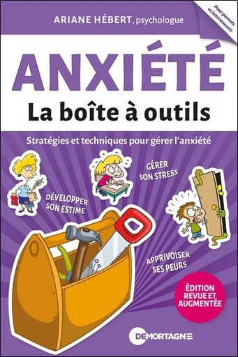 [9782897925499] Anxiété : La boîte à outils ; Stratégies et techniques pour gérer l'anxiété