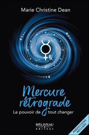 [9782897932299] Mercure rétrograde : Le pouvoir de tout changer