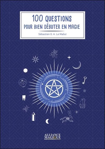 [9782367361406] 100 questions pour bien débuter en magie