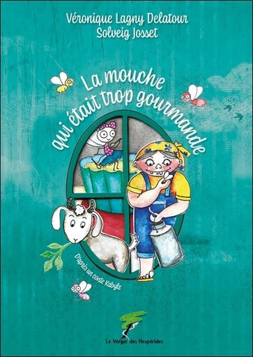 [9782365875004] La mouche qui était trop gourmande
