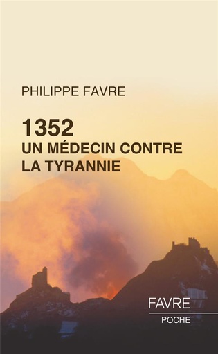 [9782828921439] 1352, un médecin contre la tyrannie