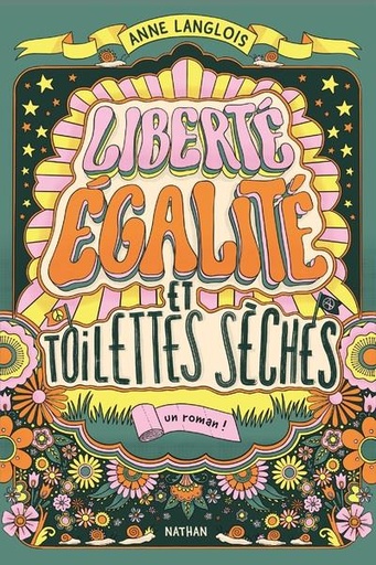 Couverture du livre Liberté, égalité et toilettes sèches de Anne Langlois