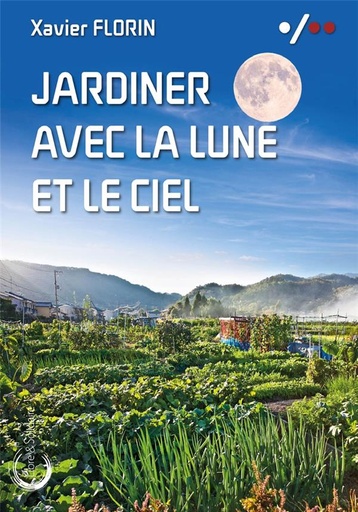 [9782372631129] Jardiner avec la lune et le ciel