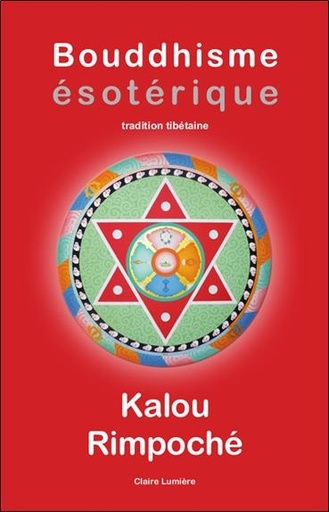 [9782354540746] Bouddhisme ésoterique : Tradition tibétaine