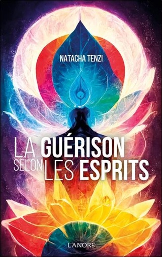 [9782382731086] La guérison selon les esprits