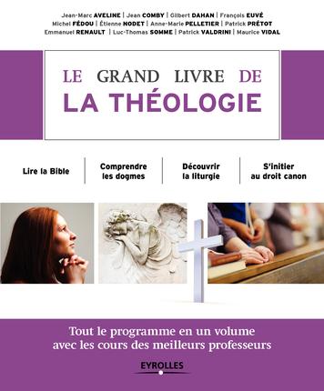 Couverture du livre Le grand livre de la théologie (2e édition)                     (IMPRESSION A LA DEMANDE) de Jean Comby