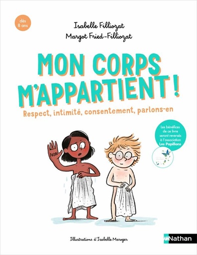 Mon corps m'appartient ! recpect, intimité, consentement, parlons-en
