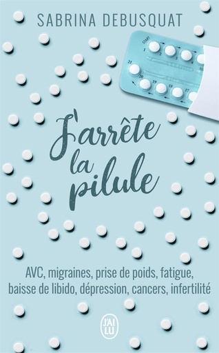 [9782290157671] J'arrête la pilule