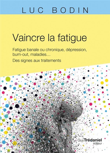 [9782813231574] Vaincre la fatigue