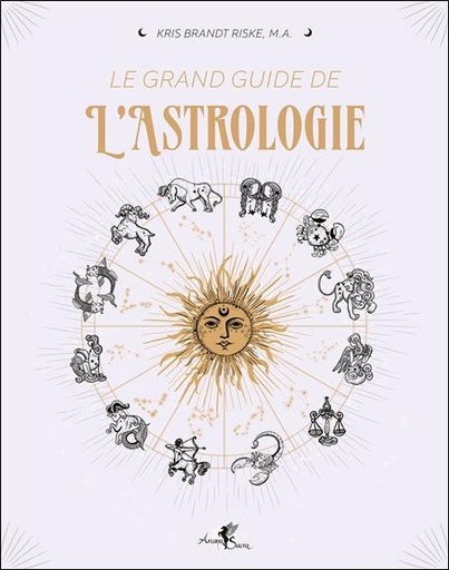[9782380630541] Le grand guide de l'astrologie
