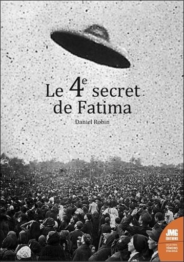 [9782357843929] Le 4e secret de Fatima