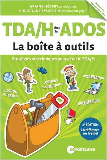 [9782897926205] TDA/H chez les ados : La boîte à outils