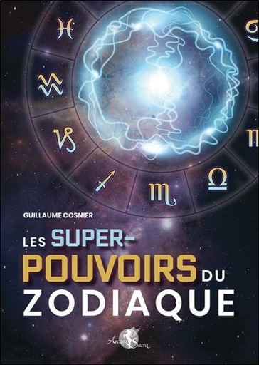 [9791094878804] Les super-pouvoirs du zodiaque