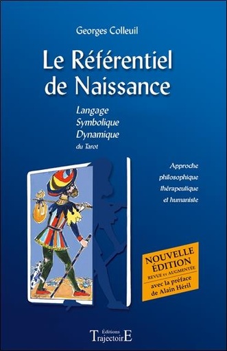 [9782841978922] Le référentiel de naissance : Langage - Symbolique - Dynamique du tarot