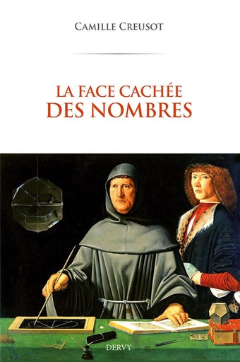 Couverture du livre La face cachée des nombres de Camille Creusot