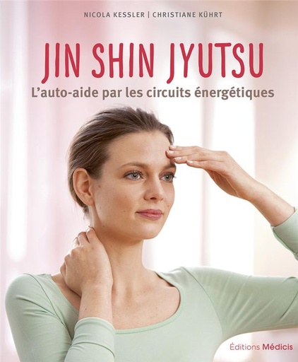 [9782853279826] Jin Shin Jyutsu : L'auto-aide par les circuits énergétiques