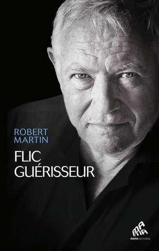 [9782845945432] Flic guérisseur : Servir et soigner