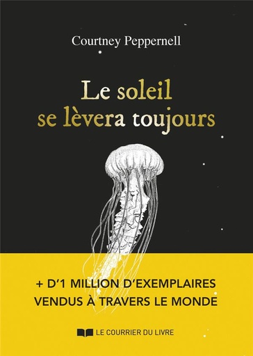 [9782702927588] Le soleil se lèvera toujours