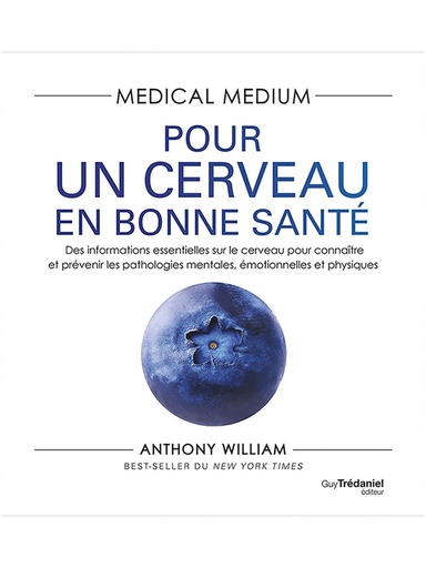 Couverture du livre Medical Medium : Pour un cerveau en bonne santé de Anthony William Coviello