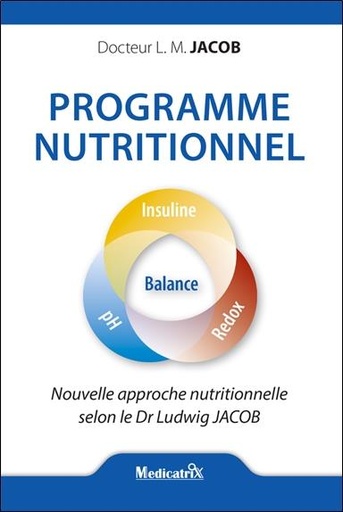 [9782872111985] Programme nutritionnel : Nouvelle approche nutritionnelle selon le dr. Jacob