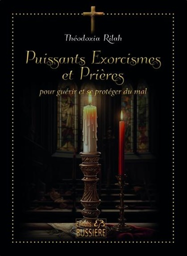 [9782850908880] Puissants exorcismes et prieres - pour guerir et se proteger du mal