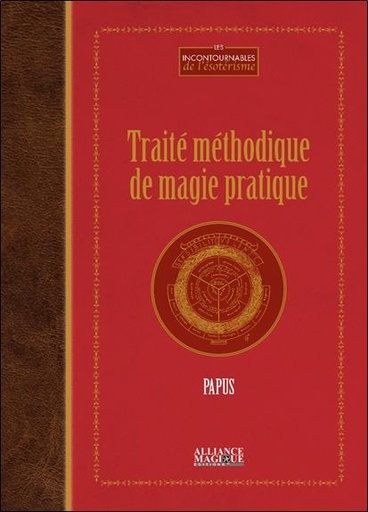 [9782367362373] Traite methodique de magie pratique