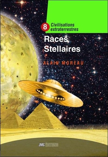 Couverture du livre Civilisations extraterrestres : Races stellaires : Civilisations extraterrestres Tome 8 de Alain Moreau