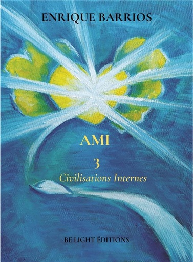 [9791094653852] Ami 3 - civilisations internes