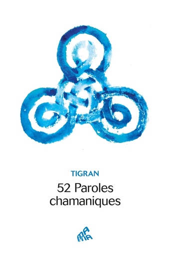[9782845945869] 52 paroles chamaniques