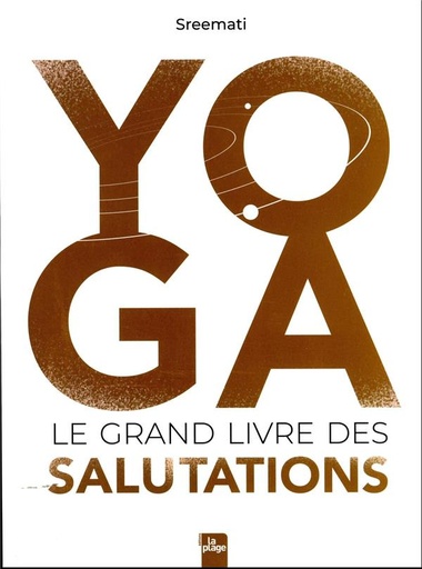 [9782383382096] Yoga : le grand livre des salutations