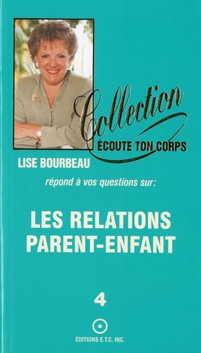 [9782920932098] Relations parent-enfants t.4
