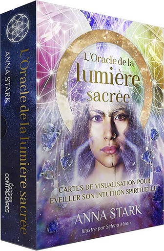 Couverture du livre L'Oracle de la lumière sacrée - Cartes de visualisation pour éveiller son intuition spirituelle de Anna Stark