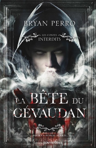 Couverture du livre La bête du Gévaudan de Bryan Perro